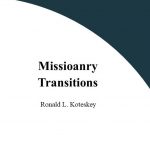 Missionary Transitions