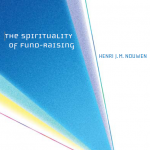 The Spirituality of Fund-Raising
